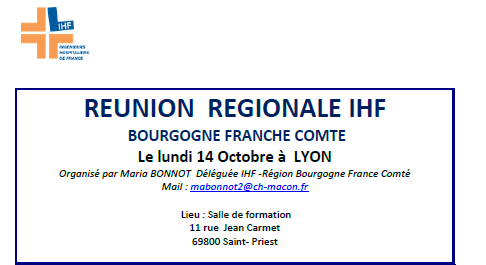 Réunion Régionale IHF - Bourgogne France Comté - Lundi 14 Octobre 24 à Lyon